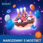 Narozeninový bonus u MostBet