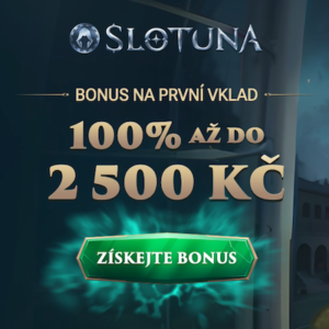 Slotuna bonus k prvnímu vkladu