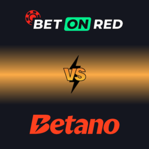 BetOnRed vs. Betano