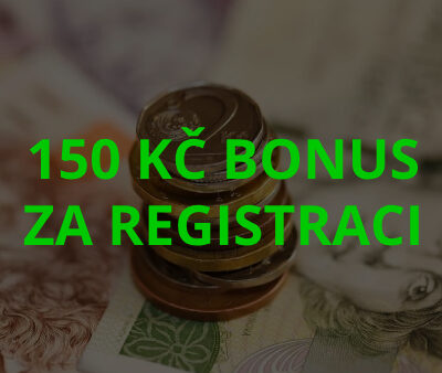 150 Kč bonus za registraci