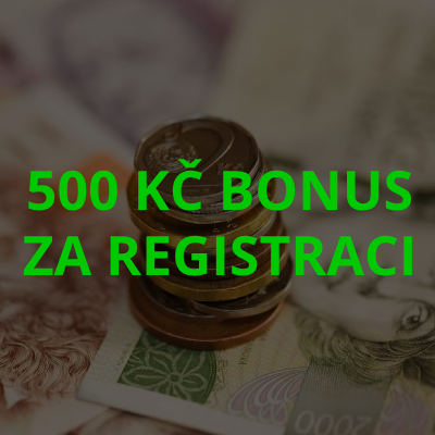 500 Kč bonus za registraci