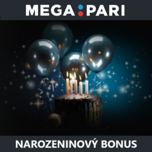 Megapari narozeninový bonus