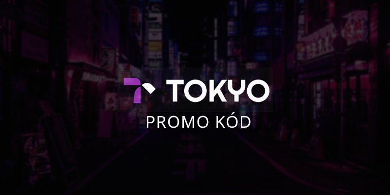 Tokyo casino promo kód uvod