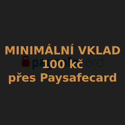 Casino minimální vklad 100 Kč přes Paysafecard